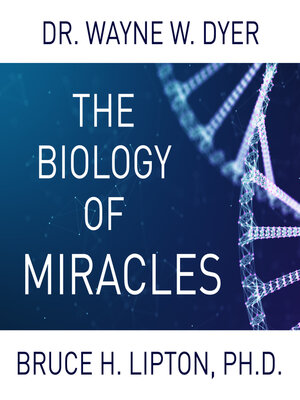cover image of The Biology of Miracles